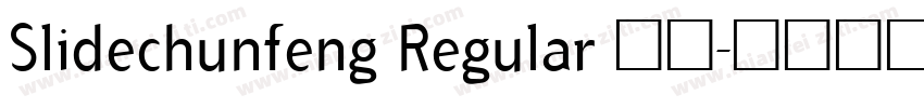 Slidechunfeng Regular 普通字体转换